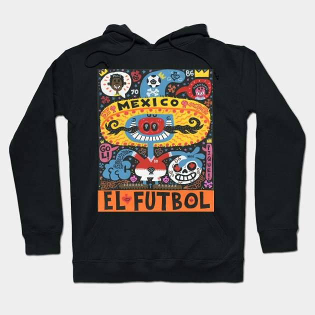 EL FUTBOL Hoodie by MEXOPOLIS